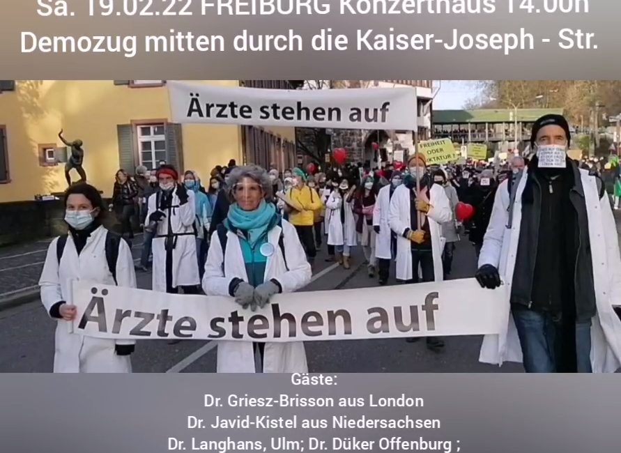 Freiburg 19.02.2022 Großdemonstration mit internationalen Gästen 14 Uhr Konzerthaus